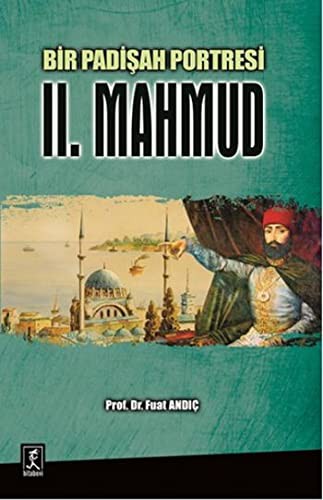 Bir Padişah Portresi II. Mahmud kitap kapağı