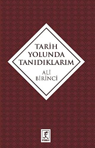 Tarih Yolunda Tanıdıklarım kitap kapağı