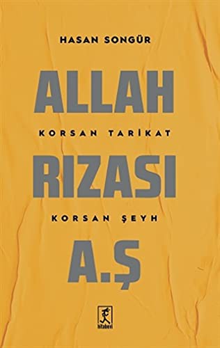 Allah Rızası A.Ş. & Korsan Tarikat Korsan Şeyh kitap kapağı