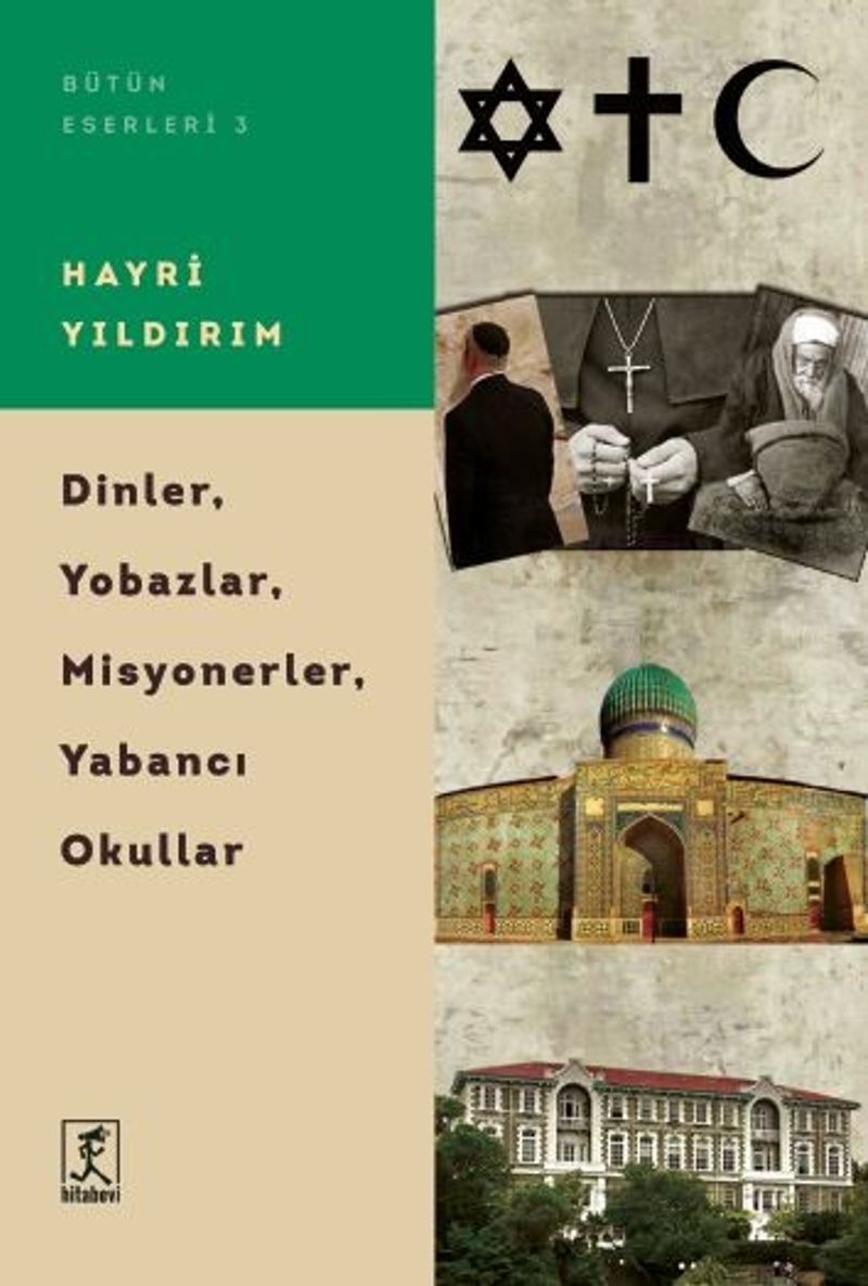 Dinler Yobazlar Misyonerler Yabancı Okullar kitap kapağı