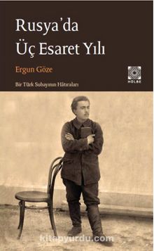 Rusya'da Üç Esaret Yılı kitap kapağı