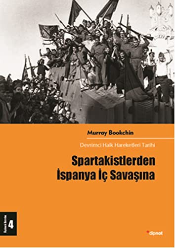 Spartakistlerden İspanya İç Savaşına & Devrimci Halk Hareketleri Tarihi 4 kitap kapağı