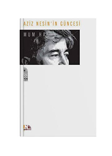 Aziz Nesin'in Güncesi / Mum Hala kitap kapağı