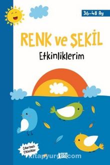 Renk ve Şekil Etkinliklerim (3+ Yaş) kitap kapağı