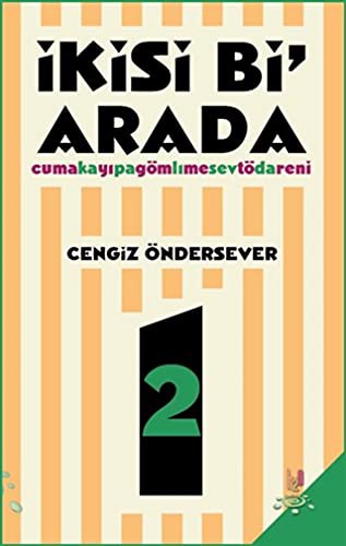 İkisi Bi Arada & Cuma'yı Gömme Töreni - Kapalı Sevda kitap kapağı