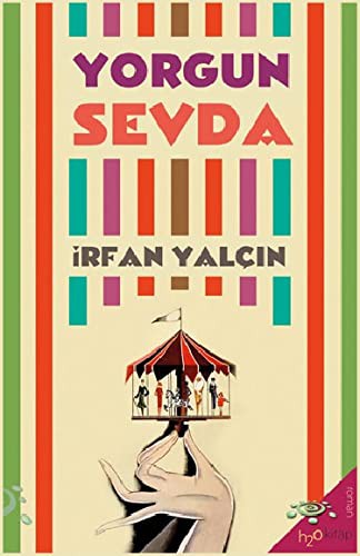 Yorgun Sevda kitap kapağı