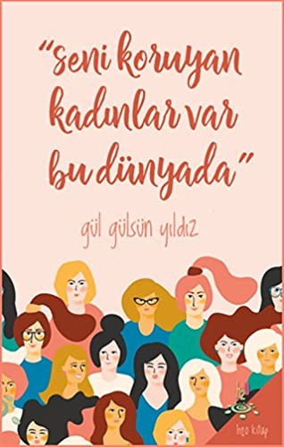 Seni Koruyan Kadınlar Var Bu Dünyada! kitap kapağı