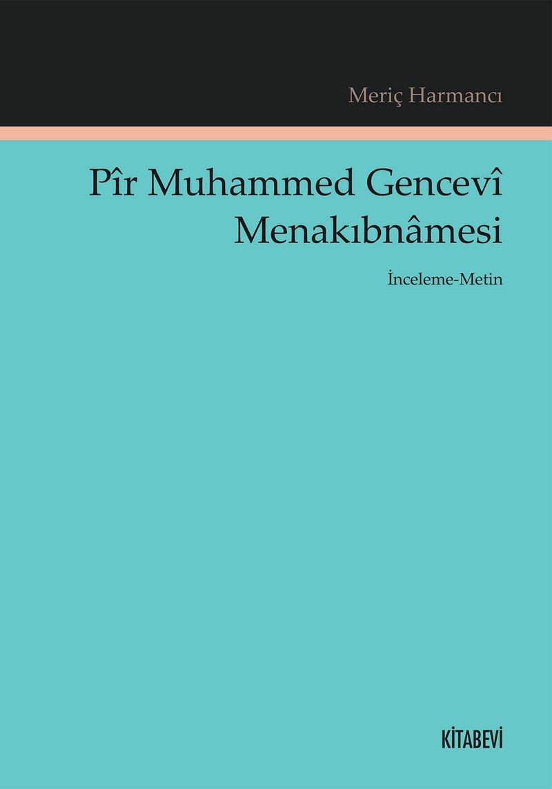Pir Muhammed Gencevi Menakıbnamesi kitap kapağı