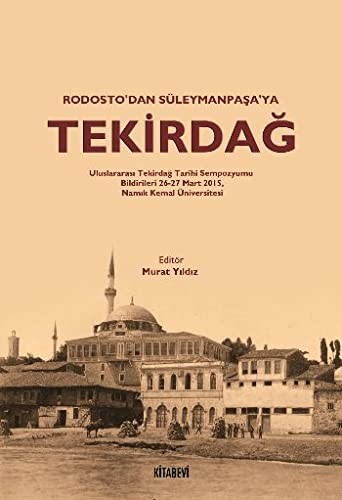 Rodosto'dan Süleymanpaşa'ya Tekirdağ kitap kapağı