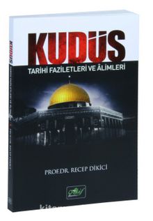 Kudüs Tarihi Faziletleri ve Alimleri kitap kapağı