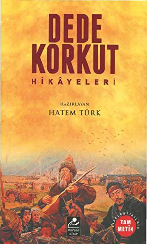 Dede Korkut Hikayeleri (Sadeleştirilmiş Tam Metin) kitap kapağı