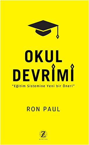 Okul Devrimi & Eğitim Sistemine Yeni Bir Öneri kitap kapağı