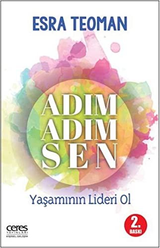 Adım Adım Sen & Yaşamının Lideri Ol kitap kapağı