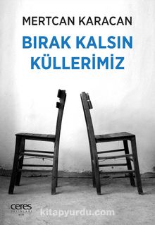 Bırak Kalsın Küllerimiz kitap kapağı