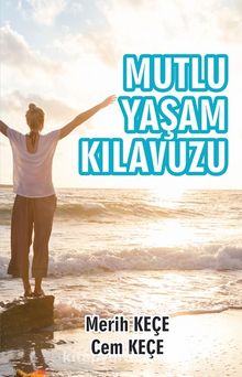 Mutlu Yaşam Kılavuzu kitap kapağı