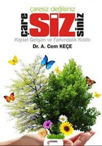 Çaresiz Değilsiniz Çare Sizsiniz kitap kapağı