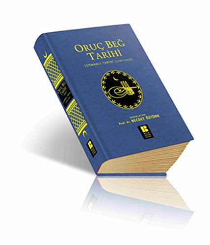 Oruç Beğ Tarihi & Osmanlı Tarihi (1288-1502) kitap kapağı