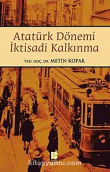 Atatürk Dönemi İktisadi Kalkınma kitap kapağı