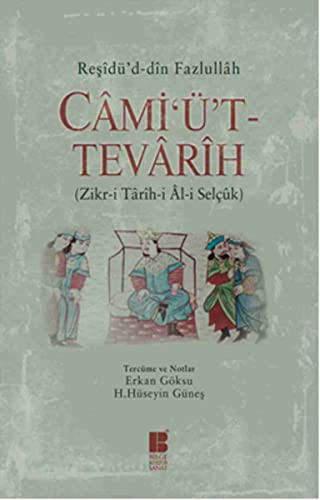 Cami'ü't-Tevarih (Zikr-i Tarih-i Al-i Selçuk) kitap kapağı