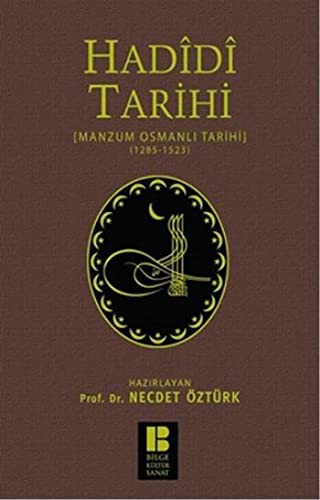 Hadidi Tarihi & Manzum Osmanlı Tarihi (1285-1523) kitap kapağı