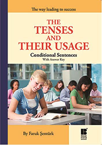 The Tenses and Their Usage & Conditional Sentences kitap kapağı
