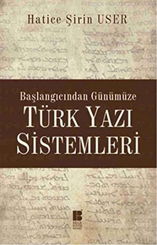 Başlangıcından Günümüze Türk Yazı Sistemleri kitap kapağı