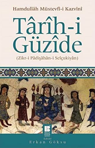 Tarih-i Güzide & Zikr-i Padişahan-i Selçukiyan kitap kapağı