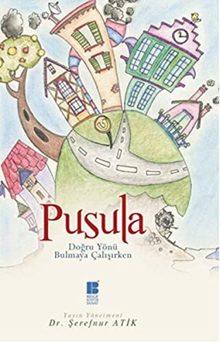 Pusula & Doğru Yönü Bulmaya Çalışırken kitap kapağı