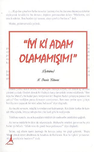 İyi Ki Adam Olamamışım! kitap kapağı