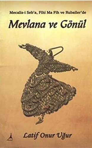 Mevlana ve Gönül kitap kapağı