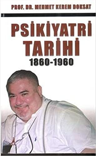 Psikiyatri Tarihi 1860-1960 kitap kapağı