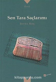 Sen Tara Saçlarımı kitap kapağı
