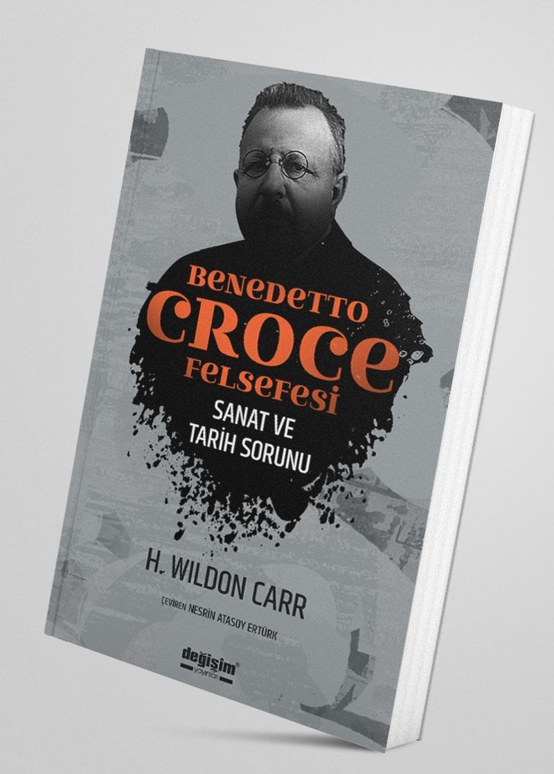 Benedetto Croce Felsefesi Sanat ve Tarih Sorunu kitap kapağı