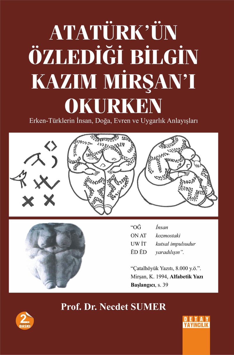 Atatürk'ün Özlediği Bilgin Kazım Mirşan'ı Okurken kitap kapağı