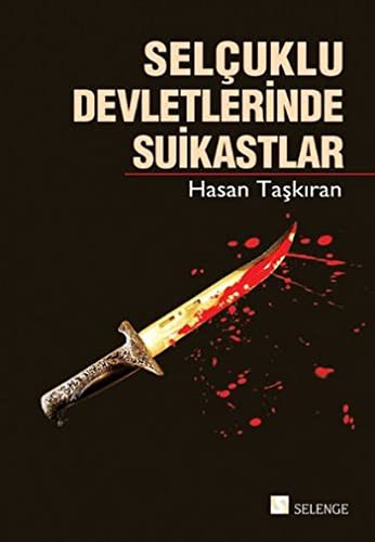 Selçuklu Devletlerinde Suikastlar kitap kapağı
