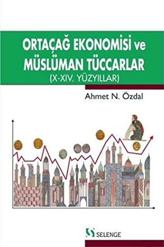 Ortaçağ Ekonomisi ve Müslüman Tüccarlar kitap kapağı