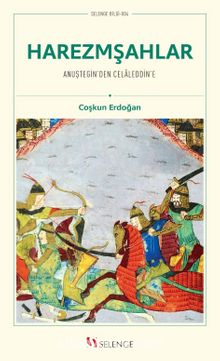 Harezmşahlar & Anuştegin’den Celaleddin’e kitap kapağı