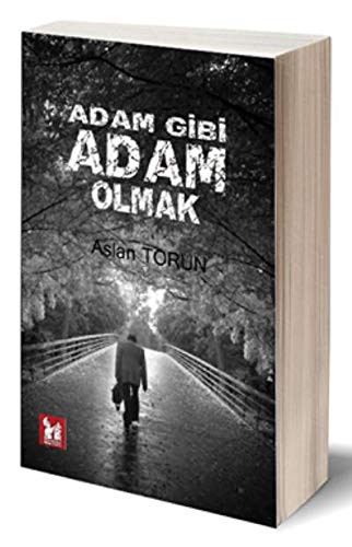 Adam Gibi Adam Olmak kitap kapağı