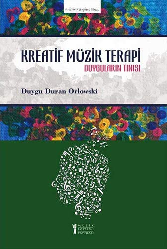Kreatif Müzik Terapi - Duyguların Tınısı kitap kapağı
