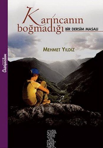 Karıncanın Boğmadığı Bir Dersim Masalı kitap kapağı