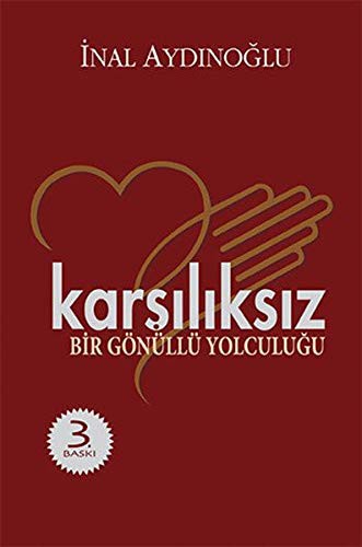 Karşılıksız - Bir Gönüllü Yolculuğu kitap kapağı