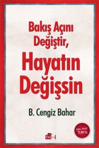 Bakış Açını Değiştir, Hayatın Değişsin kitap kapağı