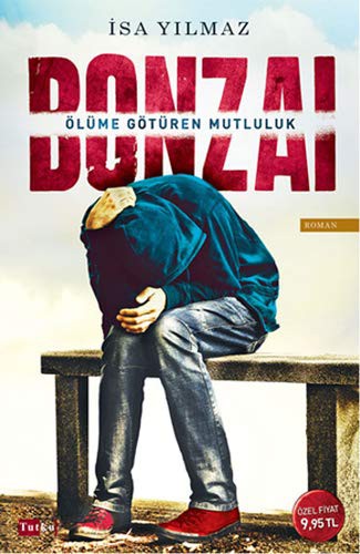 Bonzai Ölüme Götüren Mutluluk kitap kapağı