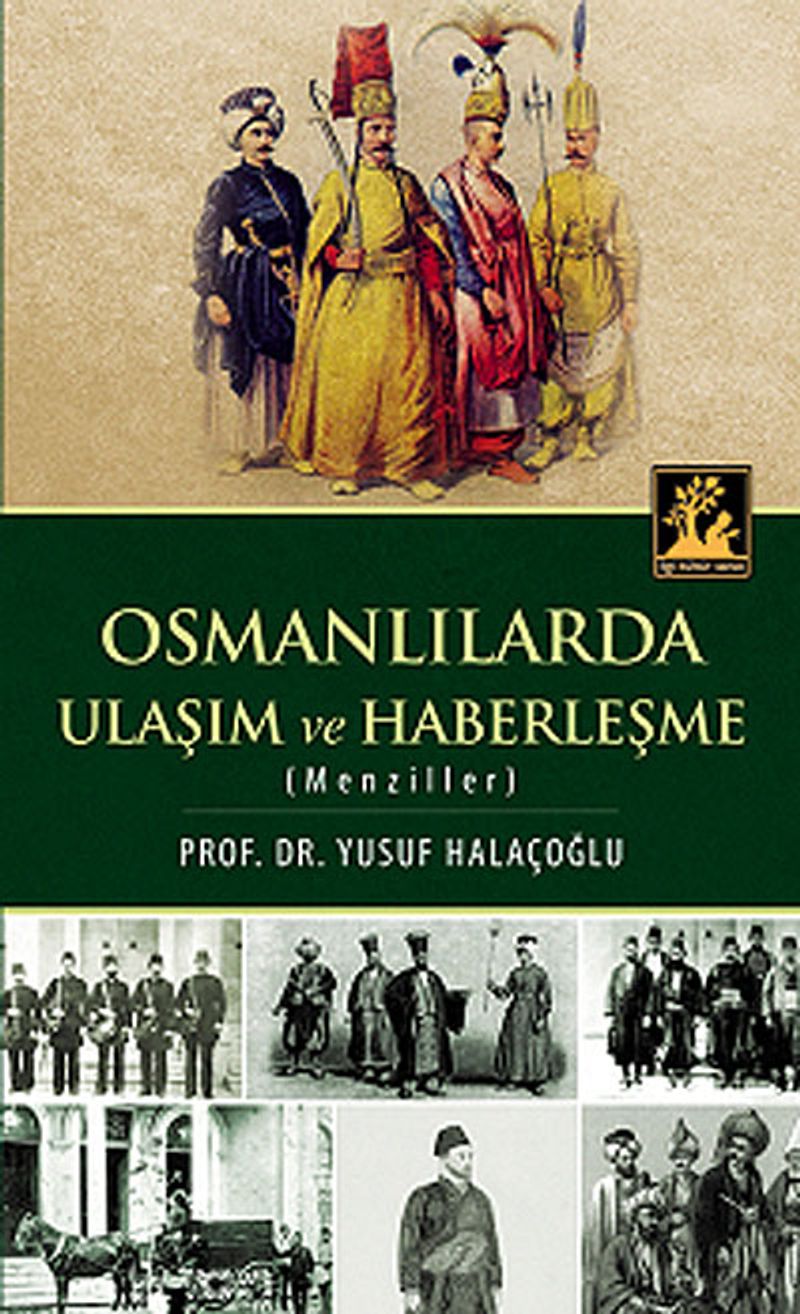 Osmanlılarda Ulaşım ve Haberleşme (Menziller) kitap kapağı