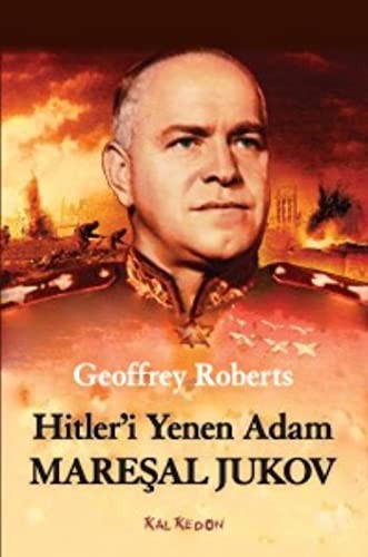 Hitler’i Yenen Adam Mareşal Jukov kitap kapağı