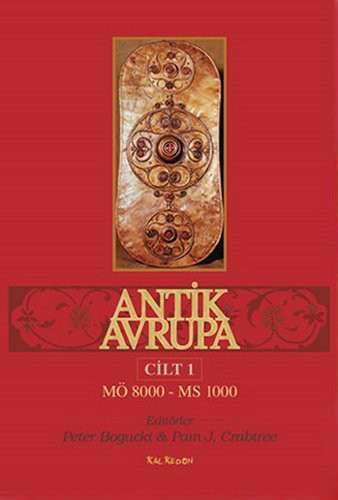 Antik Avrupa  (M.Ö. 8000-M.S. 1000) Cilt 1 kitap kapağı