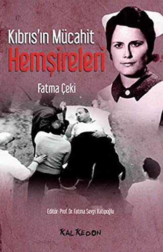 Kıbrıs'ın Mücahit Hemşireleri kitap kapağı