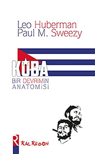 Küba & Bir Devrimin Anatomisi kitap kapağı