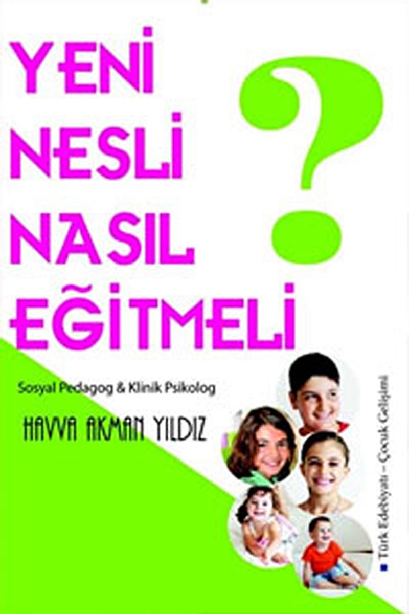 Yeni Nesli Nasıl Eğitmeli? kitap kapağı