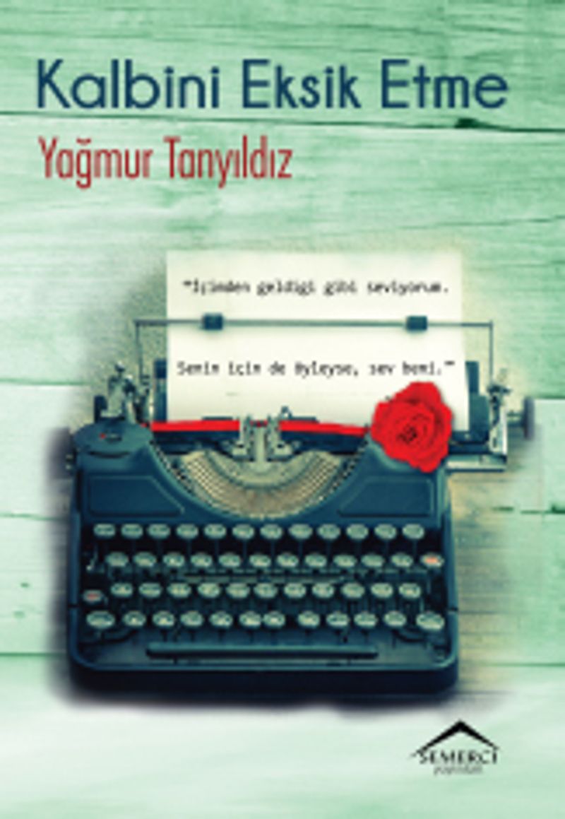 Kalbini Eksik Etme kitap kapağı